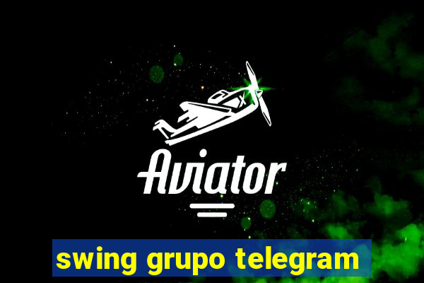 swing grupo telegram